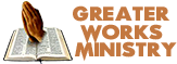 Greater Works Ministry